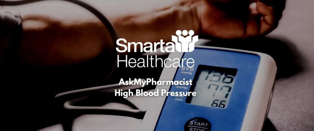 Smarta Healthcare Ask My Pharmacist 6 frequently asked questions about high blood pressure