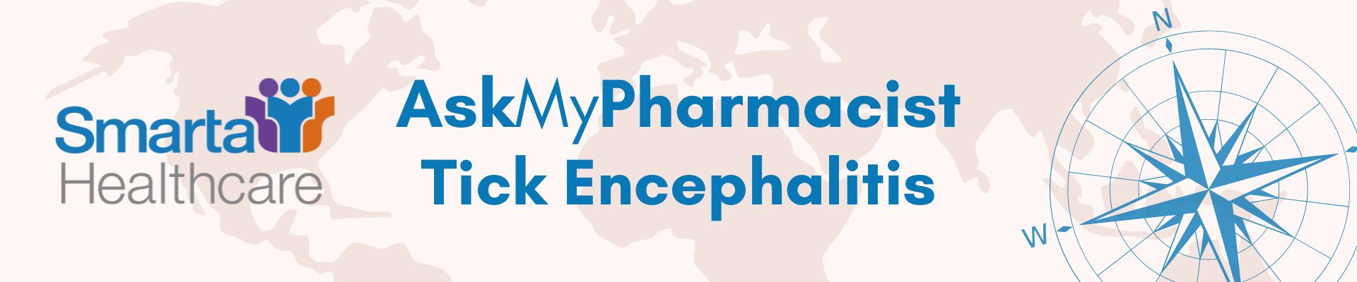 Smarta Healthcare AskMyPharmacist FAQs Tick-borne Encephalitis